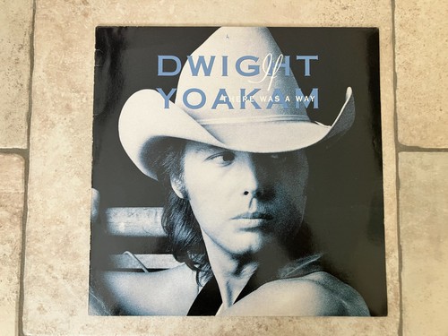 Dwight yoakam there - yoakam,